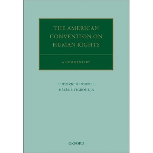 * The American Convention on Human Rights: A Critical Commentary